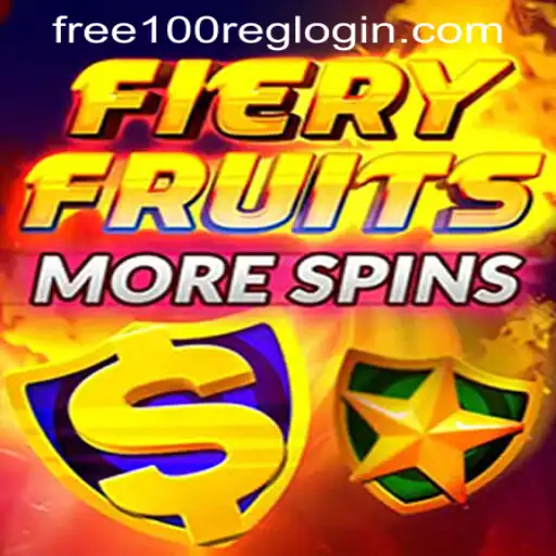 FieryFruitsMoreSpins: Dive into the Adventure of Free 100 Register Casino